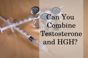 Can you combine testosterone and HGH