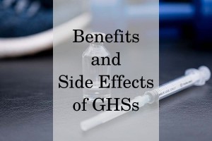 Benefits and side effects of GHSs