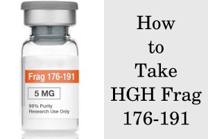 How to Take HGH Fragment 176-191