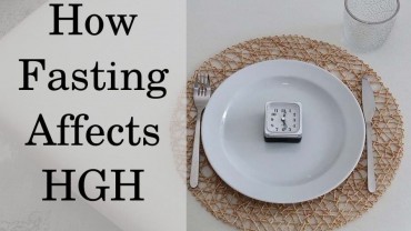 Fasting Increases HGH: How Long Does It Take?