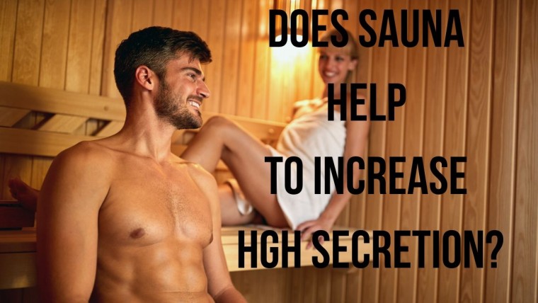 Does sauna help to increase HGH secretion?
