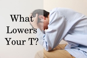 What lowers your testosterone