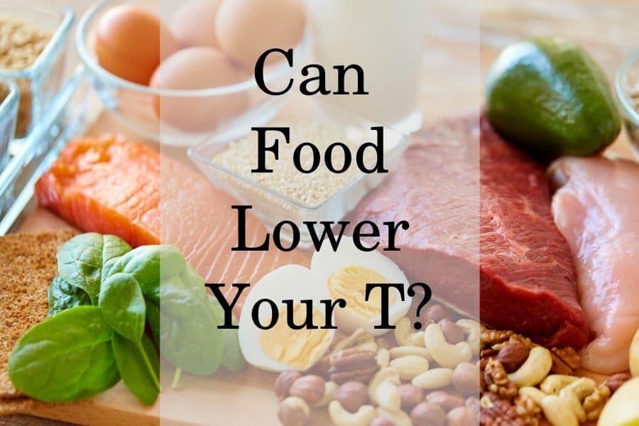 Food CANNOT Kill Your Testosterone. Here’s Why