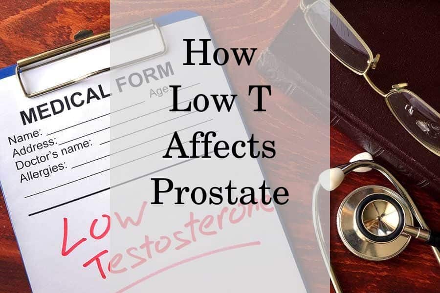 How Low Testosterone Levels Affects Prostate
